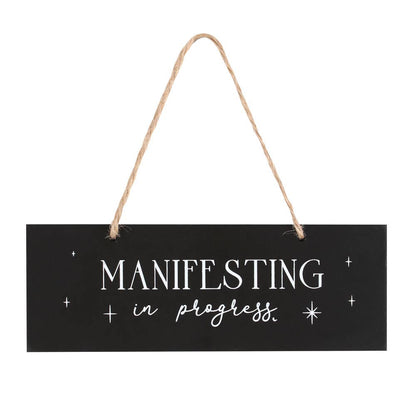 Manifesting In Progress Hanging Sign